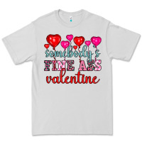 Dove Grey somebody's fine ass valentine Premium Tee - OliviaCreatesArt
