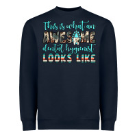 Navy this is what an awesome dental hygienist looks like Heavyweight Sweatshirt - JahusDesignShop