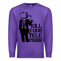 Purple kill your television Premium Sweatshirt - artisFamous