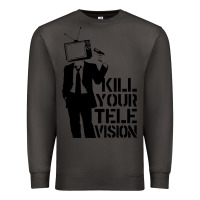 Smoke kill your television Premium Sweatshirt - artisFamous