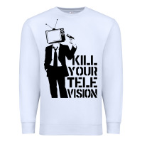 White kill your television Premium Sweatshirt - artisFamous