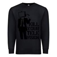 Black kill your television Premium Sweatshirt - artisFamous