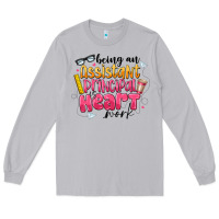 Moon Dust Being an Assistant Principal is Heart Work Long Sleeve Tee - CowhideDigitalArt