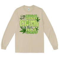 Mushroom i'm not high enough for Long Sleeve Tee - CowhideDigitalArt