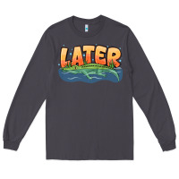 Smoke Later Long Sleeve Tee - CowhideDigitalArt