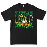 Black Shut up liver you're fine Premium Tee - CowGirlArtShop