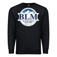 Black buschs shirt light matters t shirt, BLM buschs shirt light matters Premium Sweatshirt - artisFamous