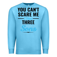 Ocean Blue you can't scare me i have three sons Premium Sweatshirt - artisFamous