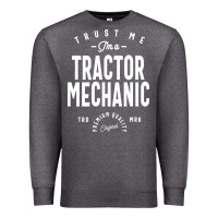 Charcoal Heather Tractor Mechanic Gift Funny Job Title Profession Birthday Idea Premium Sweatshirt - artisFamous