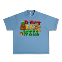 Pebble Blue be merry eat well Urban Heavy Tee - FaDigitalArtStudio