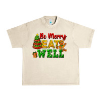 Sandshell be merry eat well Urban Heavy Tee - FaDigitalArtStudio