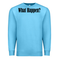 Ocean Blue what happen Premium Sweatshirt - artisFamous
