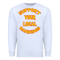 White bandidos support your local texas Premium Sweatshirt - artisFamous