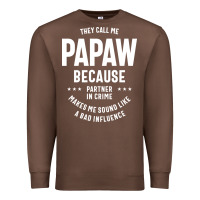 Chestnut Mens They Call Me Papaw Because Partner In Crime - Dad & Grandpa Birth Premium Sweatshirt - artisFamous