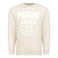 Sandshell Mens They Call Me Papaw Because Partner In Crime - Dad & Grandpa Birth Premium Sweatshirt - artisFamous