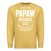 Antique Gold Mens They Call Me Papaw Because Partner In Crime - Dad & Grandpa Birth Premium Sweatshirt - artisFamous