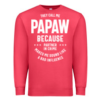 Cardinal Mens They Call Me Papaw Because Partner In Crime - Dad & Grandpa Birth Premium Sweatshirt - artisFamous