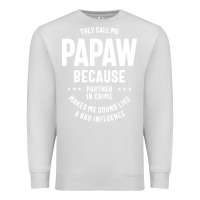 Dove Grey Mens They Call Me Papaw Because Partner In Crime - Dad & Grandpa Birth Premium Sweatshirt - artisFamous
