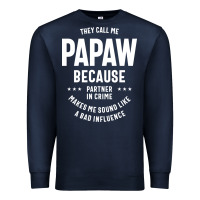 Navy Mens They Call Me Papaw Because Partner In Crime - Dad & Grandpa Birth Premium Sweatshirt - artisFamous