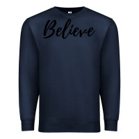 Navy believe Premium Sweatshirt - artisFamous