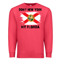 Cardinal don't new york my florida t shirt flag Premium Sweatshirt - artisFamous