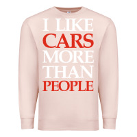 Pale Pink I LIKE CARS MORE THAN PEOPLE Premium Sweatshirt - artisFamous