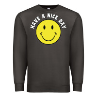 Smoke retro   have a nice day   smile happy face Premium Sweatshirt - artisFamous