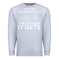 Heather Grey cool the more i play with it...the bigger it gets men women t shirt Premium Sweatshirt - artisFamous