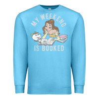 Ocean Blue beauty and the beast belle my weekend is booked t shirt Premium Sweatshirt - artisFamous