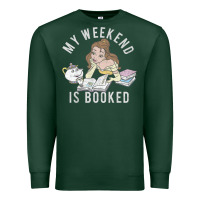 Sports Green beauty and the beast belle my weekend is booked t shirt Premium Sweatshirt - artisFamous