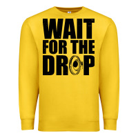Lemon wait for the drop i dubstep bass subwoofer dance music Premium Sweatshirt - artisFamous