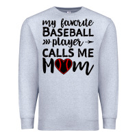 Heather Grey womens my favorite baseball player calls me mom Premium Sweatshirt - artisFamous