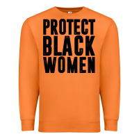 Carrot PROTECT BLACK WOMEN QUOTES Premium Sweatshirt - artisFamous