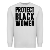 Dove Grey PROTECT BLACK WOMEN QUOTES Premium Sweatshirt - artisFamous