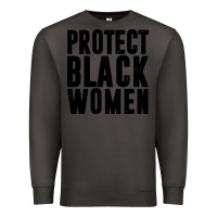 Smoke PROTECT BLACK WOMEN QUOTES Premium Sweatshirt - artisFamous