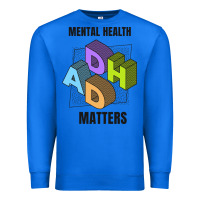 True Royal adhd mental health matters Premium Sweatshirt - artisFamous