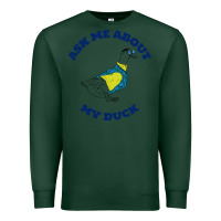 Sports Green ask me about my duck Premium Sweatshirt - artisFamous