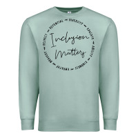 Seafoam inclusion matters with empathy bravery respect Premium Sweatshirt - artisFamous