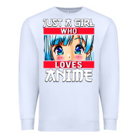 White just a girl who loves anime japanese cute Premium Sweatshirt - artisFamous