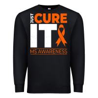 Black just cure it ms multiple sclerosis awareness Premium Sweatshirt - artisFamous