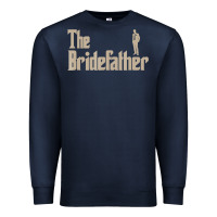 Navy great father of the bride gifts men tee shirts Premium Sweatshirt - artisFamous