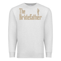 Oatmeal Heather great father of the bride gifts men tee shirts Premium Sweatshirt - artisFamous