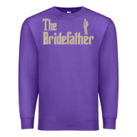 Great Father Of The Bride Gifts Men Tee Shirts Premium Sweatshirt | Teevron