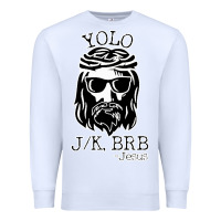 White funny jesus easter yolo jk brb Premium Sweatshirt - artisFamous