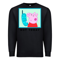 Black peppa pig not today Premium Sweatshirt - artisFamous