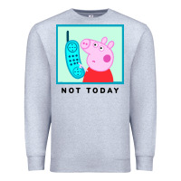 Heather Grey peppa pig not today Premium Sweatshirt - artisFamous