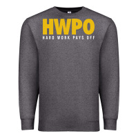 Charcoal Heather HWPO - HARD WORK PAYS OFF Premium Sweatshirt - artisFamous