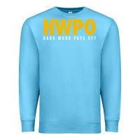Ocean Blue HWPO - HARD WORK PAYS OFF Premium Sweatshirt - artisFamous