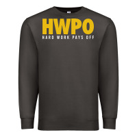 Smoke HWPO - HARD WORK PAYS OFF Premium Sweatshirt - artisFamous