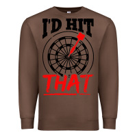 Chestnut i'd hit that darts Premium Sweatshirt - artisFamous
